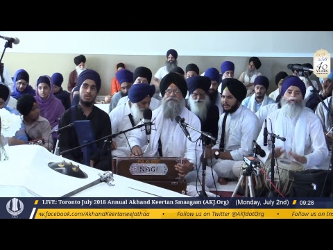 LIVE: Toronto Annual Akhand Keertan Smaagam  (July 2, 2018) Morning