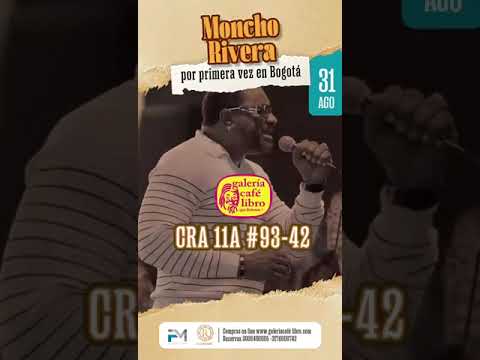 ¡Presentamos a Moncho Rivera por primera vez en Bogotá!
