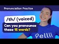 Practicing Th Voiced English Pronunciation Lesson Part 2