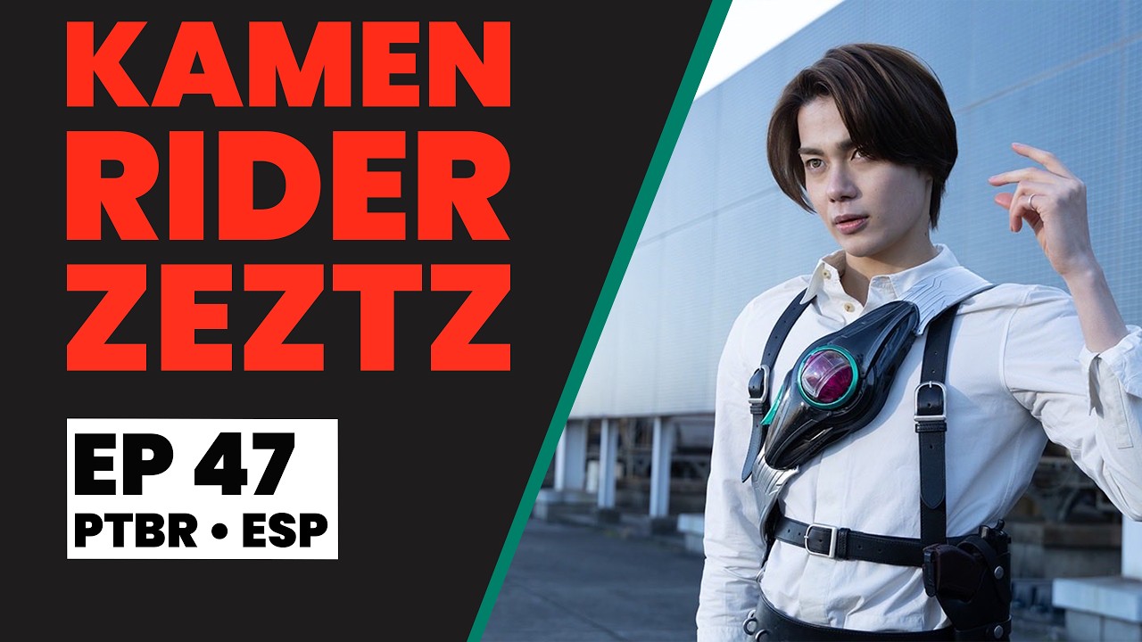 Kamen Rider Zeztz | EP 47 | Caso 47: Salva (Legendado)