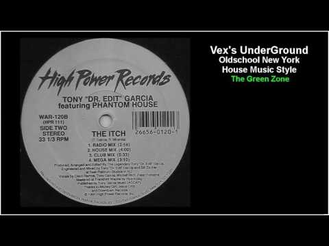 Tony "Dr. Edit" Garcia Featuring Reinald-O & Phantom House ‎- The Itch