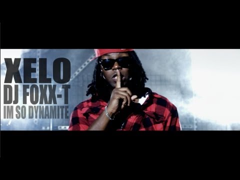 XeLo Feat Dj Foxx T -_- I'm So Dynamite (Clip Avril 2012)