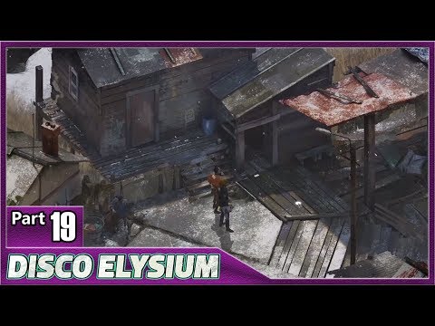 Disco Elysium, Part 19 / Fisherman Shacks, Free Place to Sleep! Apricot Chewing Gum Scented One!