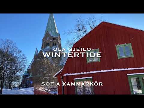 Sofia Kammarkör | WINTERTIDE (Gjeilo)
