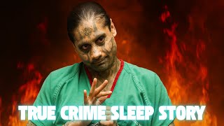 The Truth Behind Jaime Osuna — Cellmate from Hell | Full Case & 2025 Update | Sleep Story.