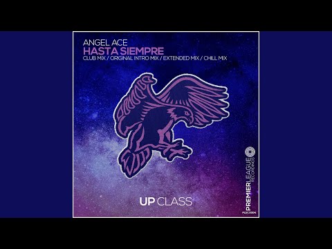Hasta Siempre (Extended Mix)