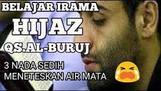 Download lagu BELAJAR IRAMA HIJAZ QS AL BURUJ DENGAN 3 NADA SEDIH #MENANGIS INGAT DOSA mp3 Download lagu BELAJAR IRAMA HIJAZ QS AL BURUJ DENGAN 3 NADA SEDIH #MENANGIS INGAT DOSA mp3