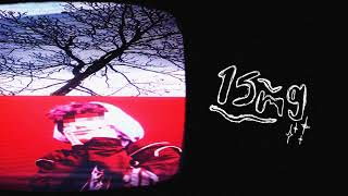 15mg Music Video