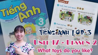Download the video "Tiếng Anh lớp 3 - Unit 17 - What toys do you like? - Lesson 2"