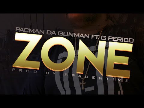 Pacman Da Gunman - Zone Feat. G Perico (Official Audio)