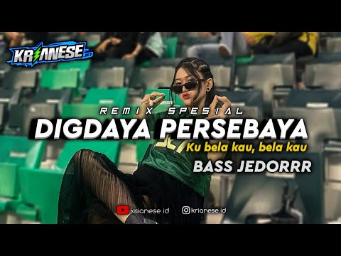 VIRAL TIKTOK DIGDAYA PERSEBAYA VERSION FULL MASHUP || KU BELA KAU || DIGDAYA PERSEBAYA - KRIANESE ID