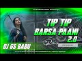 Tip Tip Barsa Paani 2 0 Dj Remix Hard Vibration Edm Remix Instagram Viral Song Dj Gs Babu