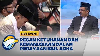 Download lagu Memaknai Perayaan Idul Adha | Live Event mp3 Download lagu Memaknai Perayaan Idul Adha | Live Event mp3