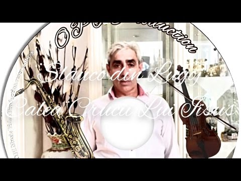 Slauco din Lugoj - Calea Crucii Lui Iisus / Doina Banateana [Nou Album] (2017)