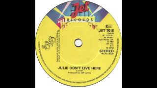 Electric Light Orchestra - Julie Don&#39;t Live Here (Vinyl Rip)