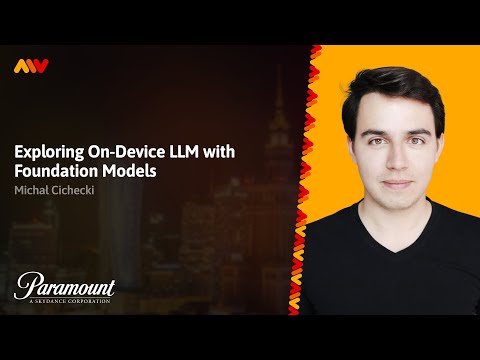 Michał Cichecki – Exploring On‑Device LLM with Foundation Models | MOBILE WARSAW #99