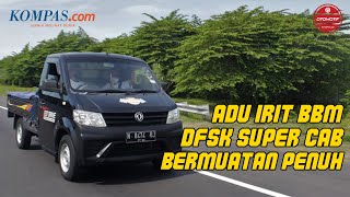 Download lagu Adu Irit BBM DFSK Super Cab Bermuatan Penuh mp3 Download lagu Adu Irit BBM DFSK Super Cab Bermuatan Penuh mp3