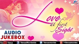 Love At First Sight ♥ Evergreen Romantic Songs ~ Audio Jukebox