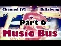Channel [V] Billabong Music Bus - DETOUR 06
