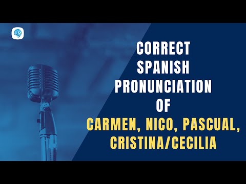 How to pronounce Carmen, Nico, Pascual, Cristina/Cecilia in Spanish? | Spanish Pronunciation
