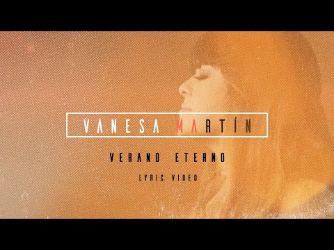 Vanesa Martín - Verano eterno (Lyric Video Oficial)