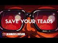 The Weeknd Save Your Tears 10 Minutes Version