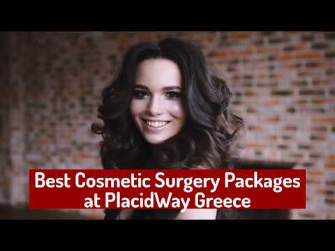 Best Cosmetic Surgery Packages at PlacidWay Greece