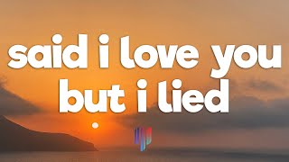 Michael Bolton - Said I Loved You...But I Lied (Lyrics)