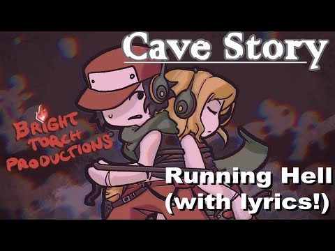 Running Hell - With Lyrics! (Cave Story Cover)