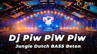 Download lagu DJ PIW PIW PIW JUNGLE DUTCH BASS BETON TERBARU mp3