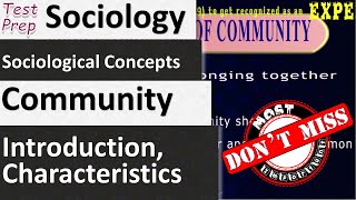 Sociological Concepts: Introduction and Characteristics Of Community (Sociology)