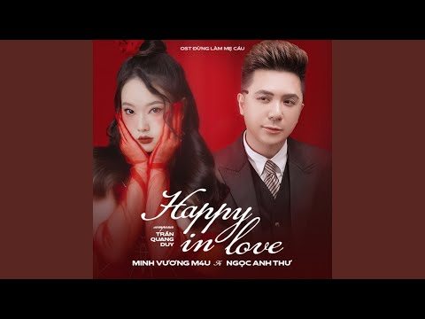 Happy In Love (Đừng Làm Mẹ Cáu OST)