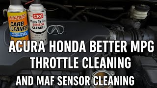 “Acura Honda Throttle Body & MAF Sensor Cleaning | Better MPG & Performance” rough idle fix