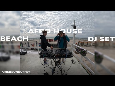 Chill Afro House Beach Set | Rooftop Set @redsunbuffet