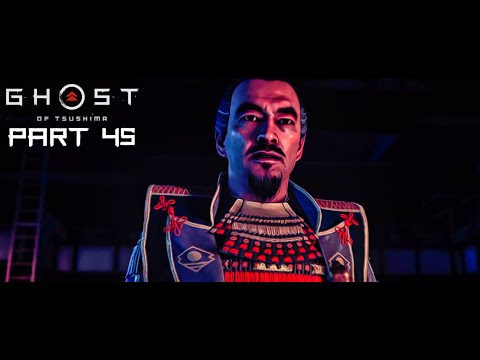 GHOST OF TSUSHIMA Walkthrough Gameplay Part 45 - A GATHERING STORM (PS4)