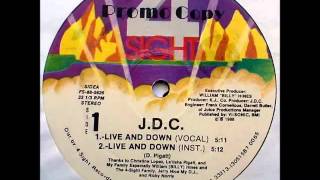 J.D.C. - Live And Down (Instrumental). 1988, 4 Sight Records Inc.