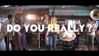 Do You Really? Feat. The Brass Knuckle Brass Band