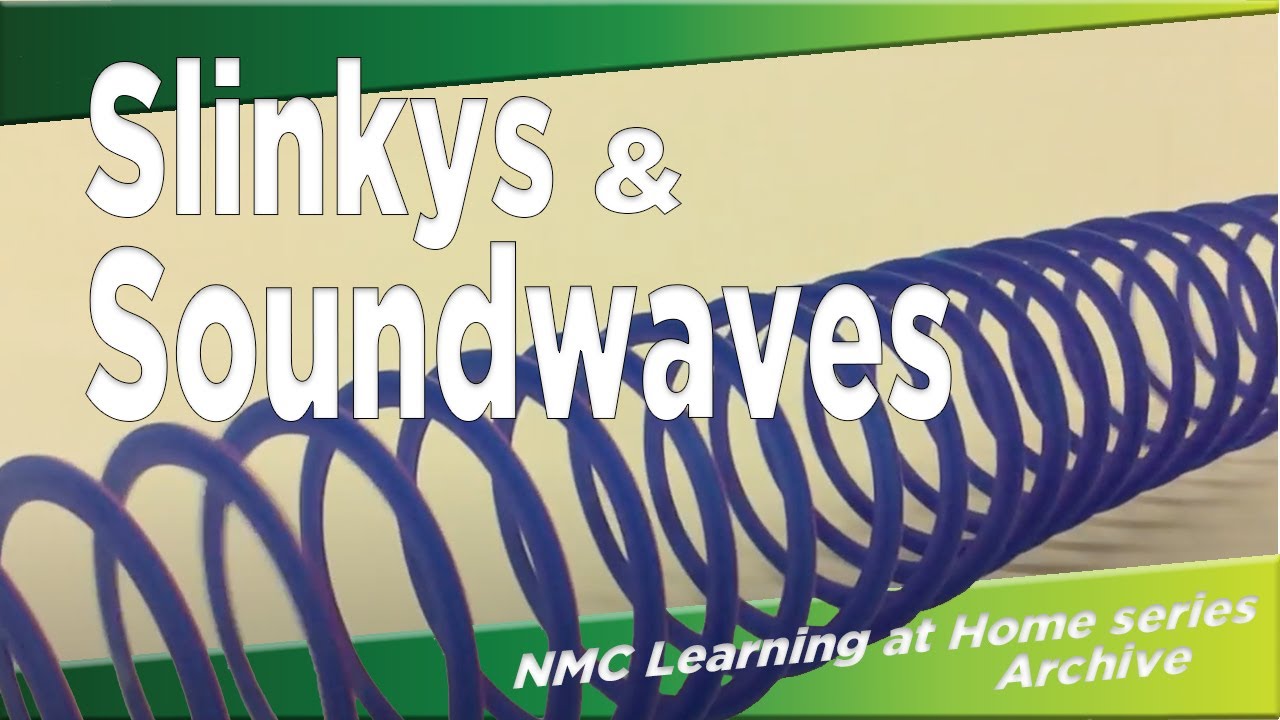 Slinkys and Soundwaves