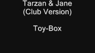 Toy-Box - Tarzan &amp; Jane (Maxi Version)