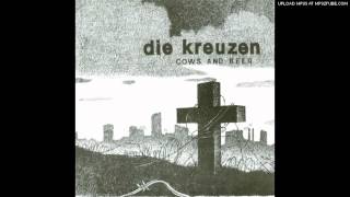 Die Kreuzen - Pain &amp; Sick People