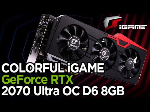 COLORFUL iGame  RTX 2070 Ultra D6 8GB