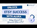 Unlock Etsy Success With Alura Part 1 Setup Connect And Research Like A Pro