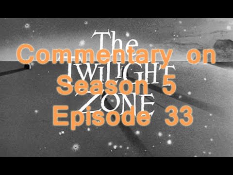 Twilight Zone commentary - Season 5 - Episode 33 - The Brain center at Whipple's