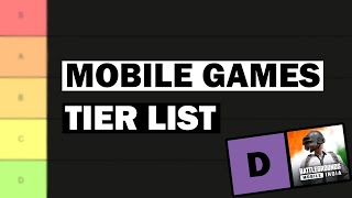 The Mobile Games Tier List (very official)