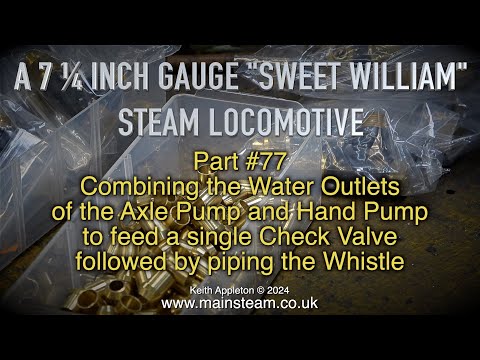 A 7 ¼ INCH GAUGE "SWEET WILLIAM" LOCOMOTIVE - PART #77