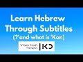 Learn Hebrew With Subtitles (& What Is Kan, Israel's Public Broadcaster?)