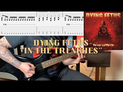 Dying Fetus - In the Trenches - Guitar Cover with Tabs