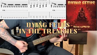 Dying Fetus - In the Trenches - Guitar Cover with Tabs