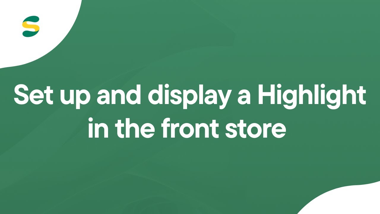 Sami Product Labels and Badges: How to set up a Highlight for your product