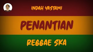 Download lagu PENANTIAN - REGGAE SKA mp3